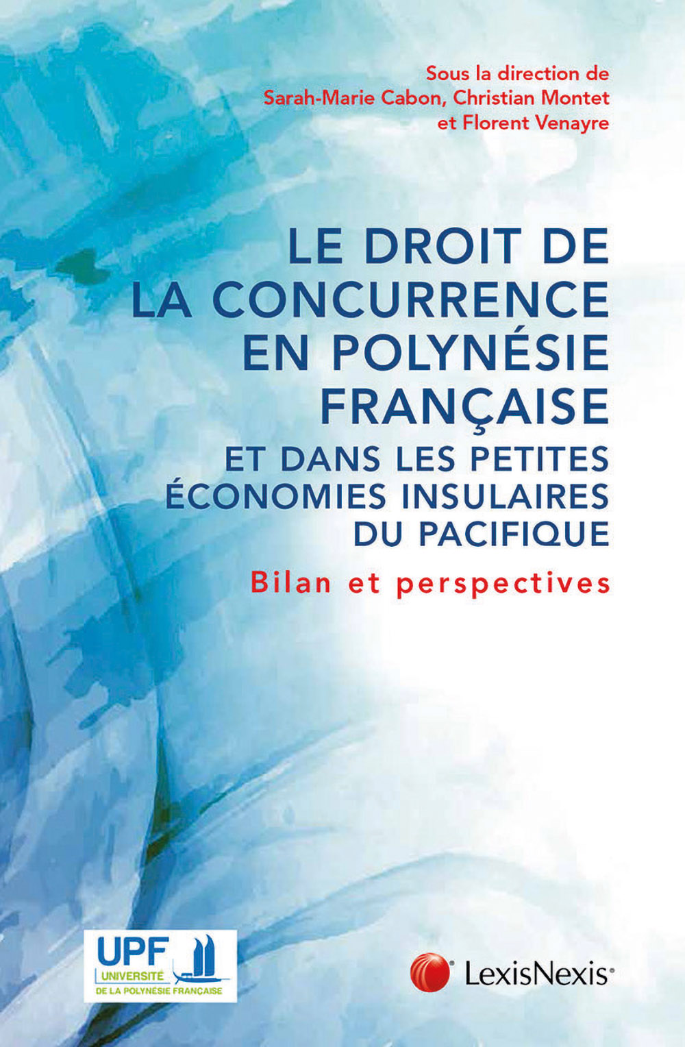 Droit de la concurrence au fenua : publication des actes du colloque de l’UPF